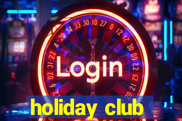 holiday club